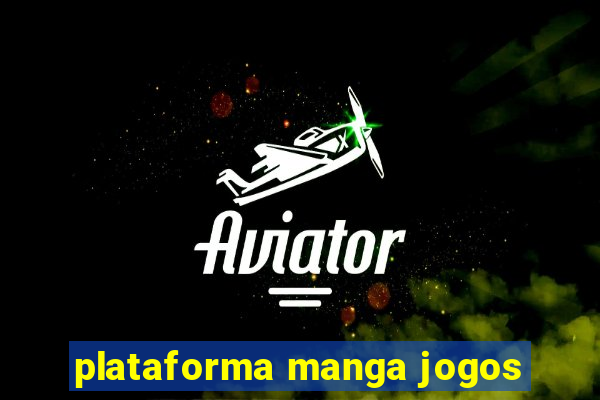 plataforma manga jogos